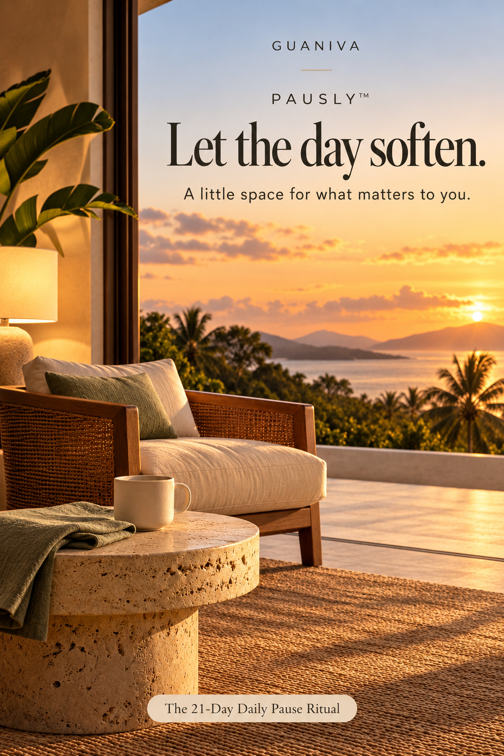 PAUSLY — Let the day soften. A little space for what matters to you.